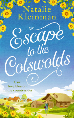 Escape to the Cotswolds by Natalie Kleinman