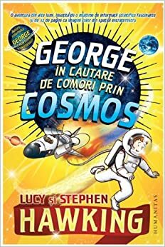 George în căutare de comori prin Cosmos by Lucy Hawking, Stephen Hawking