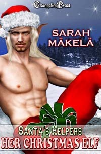 Her Christmas Elf (Santa's Helpers) by Sarah Mäkelä