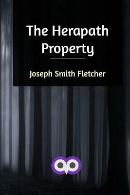 The Herapath Property by Joseph Smith Fletcher