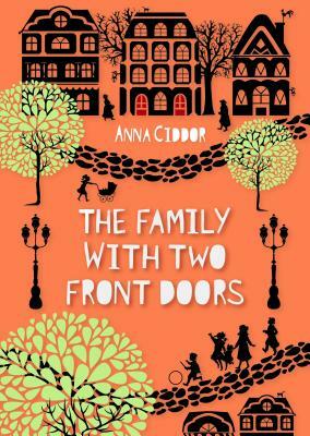 The Family with Two Front Doors by Anna Ciddor