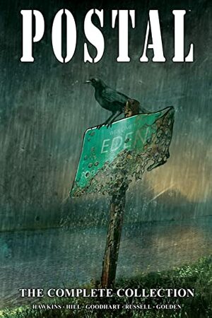 Postal: The Complete Collection by Matt Hawkins, Bryan Edward Hill, Linda Šejić, Raffaele Ienco, Isaac Goodhart