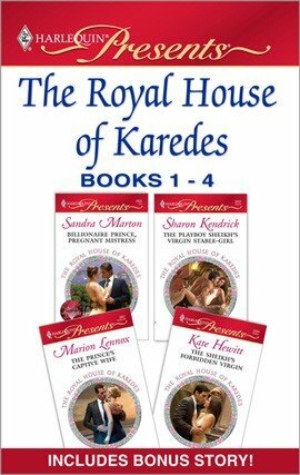 The Royal House of Karedes books 1-4: A Contemporary Royal Romance by Sharon Kendrick, Kate Hewitt, Sandra Marton, Marion Lennox