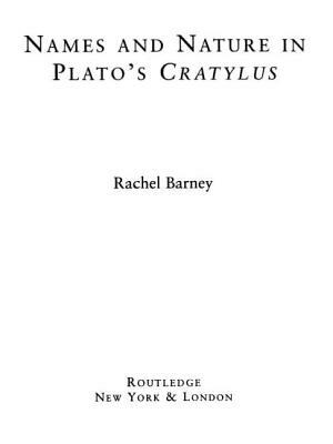 Names and Nature in Plato's Cratylus by Rachel Barney