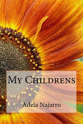 My Childrens by Adela Najarro