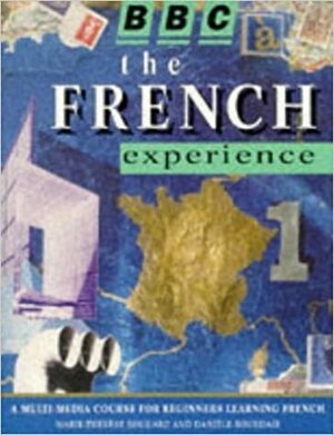 The French Experience by Marie-Therese Bougard, Daniele Bourdais
