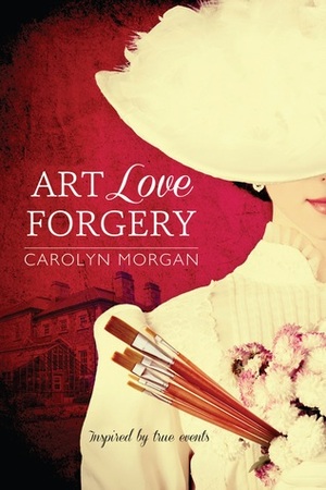 Art Love Forgery by Robin McGrath, Carolyn Morgan