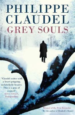 Grey Souls by Philippe Claudel