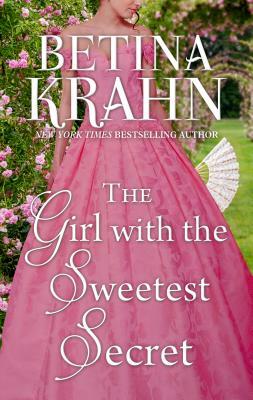 The Girl with the Sweetest Secret by Betina Krahn