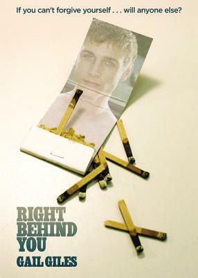 Right Behind You by Gail Giles