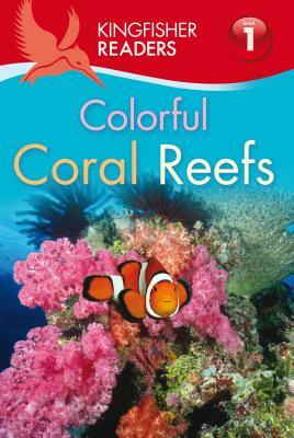 Colorful Coral Reefs by Thea Feldman