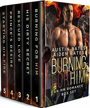 Burning for Him: Bundle by Aiden Bates, Austin Bates