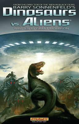 Dinosaurs vs. Aliens by Mukesh Singh, Grant Morrison, Barry Sonnenfeld