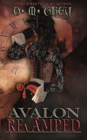 Avalon Revamped by O.M. Grey
