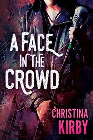 A Face in the Crowd by Christina Kirby