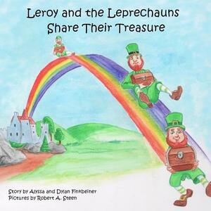 Leroy and the Leprechauns Share Their Treasure: St. Patrick's Day Fun for Children by Dylan Finkbeiner, Alyssa Finkbeiner
