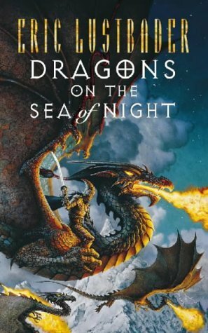 Dragons on the Sea of Night by Eric Van Lustbader