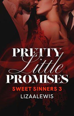 Pretty Little Promises by Lizaalewis