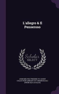 L'Allegro & Il Penseroso by John Milton