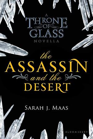 The Assassin and the Desert by Sarah J. Maas