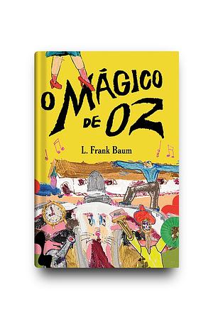 O mágico de Oz by L. Frank Baum