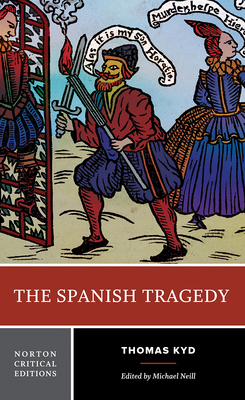 The Spanish Tragedy by Thomas Kyd