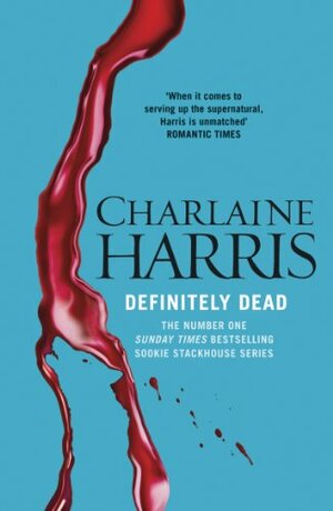 Definitely Dead by Charlaine Harris