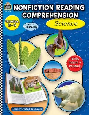 Nonfiction Reading Comprehension: Science, Grades 2-3 by Ruth Foster