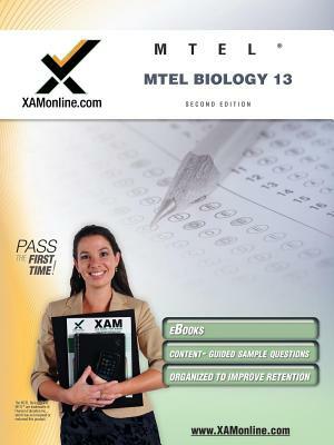 MTEL Biology 13 Teacher Certification Test Prep Study Guide by Sharon A. Wynne