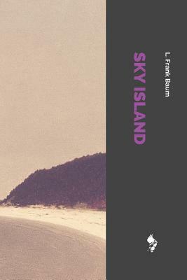 Sky Island by L. Frank Baum