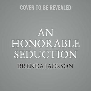 An Honorable Seduction by Brenda Jackson