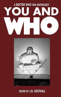 You and Who by J.R. Southall