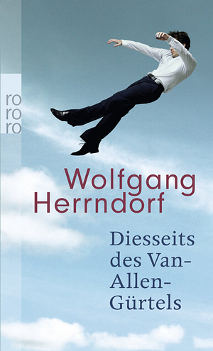 Diesseits des Van-Allen-Gürtels by Wolfgang Herrndorf