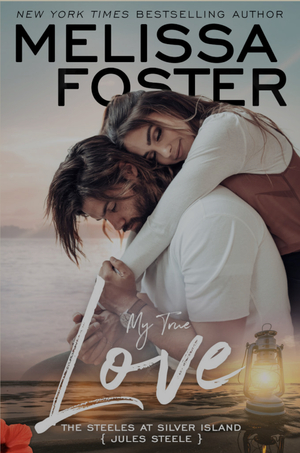 My True Love by Melissa Foster