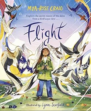 Flight: Notes from Birdgirl by Mya-Rose Craig