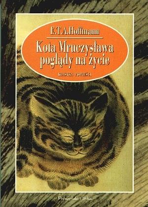 Kota Mruczysława poglądy na życie by E.T.A. Hoffmann