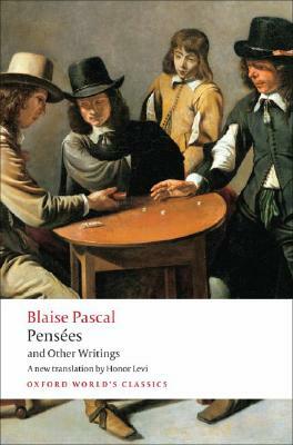 Pensées and Other Writings by Blaise Pascal