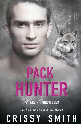 Pack Hunter by Crissy Smith