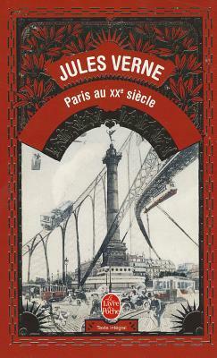 Paris au XXe siècle by Jules Verne, Piero Gondolo della Riva