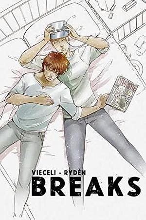 Breaks: Volume 3 by Emma Vieceli, Malin Rydén