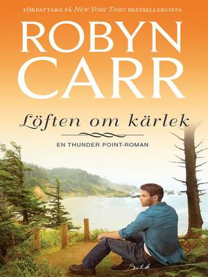 Löften om kärlek by Robyn Carr