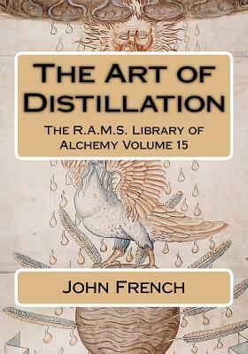 The Art of Distillation by John French