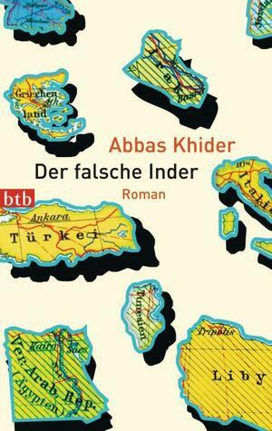 Der falsche Inder by Abbas Khider