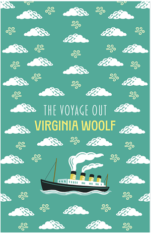 The Voyage Out by Virginia Woolf