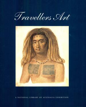 The Travellers Art / National Library of Australia by National Library of Australia