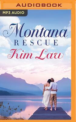 Montana Rescue by Kim Law