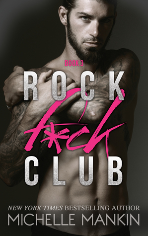 Rock F*ck Club 3 by Michelle Mankin