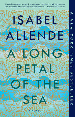 A Long Petal of the Sea by Isabel Allende, Isabel Allende