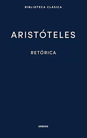 Retórica by Hugh Lawson-Tancred, Aristotle