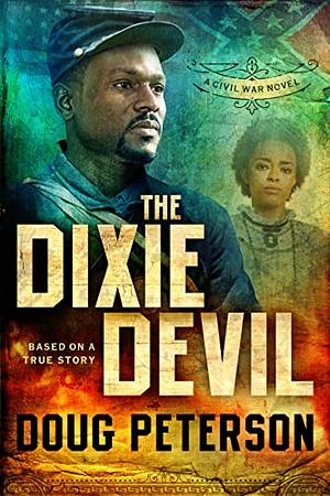 The Dixie Devil by Doug Peterson